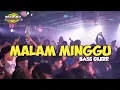 Lagu MALAM MINGGU BASS GLERR 🌴 RIZAL NHARCKY REMIX