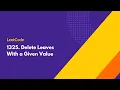 Delete Leaves With a Given Value - LeetCode 1325