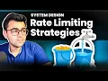 How to Implement Rate Limiting Rate Limiting Strategies - System Design