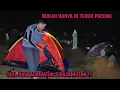 Download Lagu CAMPING HOROR KUNTILANAK DAN HANTU SERAM SERTA POCONG GENTAYANGAN