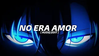 DJ ASUL NO ERA AMOR AUDIO EDIT 