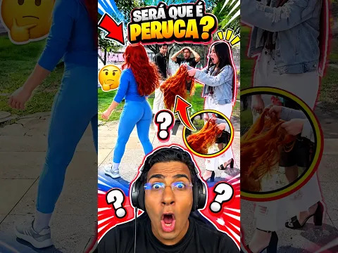 SERÁ QUE É PERUCA⁉️😱