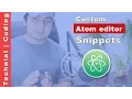How to Write custom snippets in Atom editor