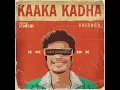 Vaisagh - Kaaka Kadha | Think Indie