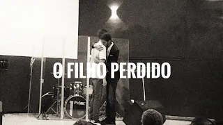 Teatro - O Filho Perdido