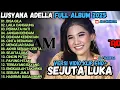 Download Lagu BISA GILA - LAILA CANGGUNG - PERMATA HATI - OM ADELLA FULL ALBUM TERBARU 2025 LUSYANA JELITA