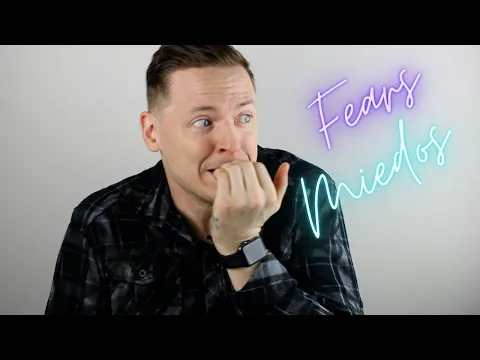 A1: lição de listening — Inglés Real y Comprensible! Fears/Miedos. Aprende Inglés ya! | Pensando Inglés