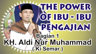 Download Bagian 1 Ki Semar / KH. Aldi Nur Muhammad MP3