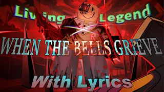living legend x when the bells grieve with lyrics forsaken