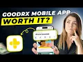 GoodRx App Review 2025 Pros and Cons - Honest Unbiased