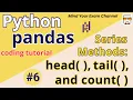 L6 Pandas Series Methods head tail count Python Pandas Library Coding Tutorial Hindi