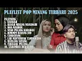 Download Lagu PLAYLIST POP MINANG TERBARU 2025  !!!