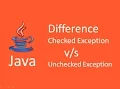 What is difference between checked and unchecked exception using Example