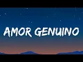 Ozuna - Amor Genuino (Letras/Lyrics)