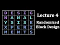 Design of Experiments Lecture 4 Randomized Block Design