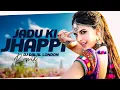 Download Lagu Jadoo Ki Jhappi x Chikni Chameli | BBSR Beats | Remix | DJ Dalal London | Jacqueline F | Item Song