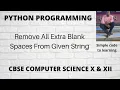Write a Python program to remove all extra blank spaces from given string Hindi