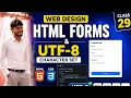 HTML Forms UTF-8 Character Set in HTML Web Design Class 29 Hindi Tutorial