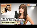 Download Lagu Rindu yang Terlarang - Broery Marantika, Dewi Yull (Karaoke Female Part Only)