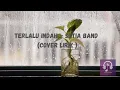 Download Lagu TERLALU INDAH - SETIA BAND ( COVER ANDRE MASTIJAN)