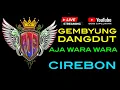 Download Lagu 🔴LIVE GEMBYUNG DANGDUT AJA WARA WARA DI DESA JAPURA LOR PANGENAN CIREBON