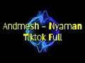 Cintamu Senyaman Mentari Pagi | Andmesh - Nyaman Tiktok Full Bass