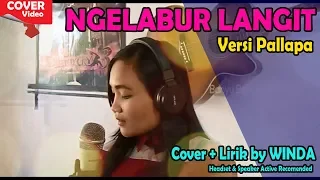 Download Nella Kharisma NGELABUR LANGIT ala Palapa Cak Met (Lirik + Cover) MP3