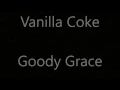 Download Lagu Vanilla Coke - By: Goody Grace (Lyric Video)