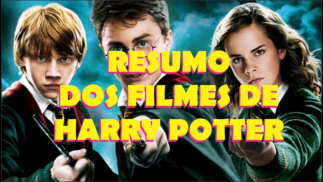 RESUMO DOS FILMES DE ???? HARRY POTTER, O QUE EU ACHEI DA SAGA COMPLETA E SEUS PERSONAGENS INCRÍVEIS