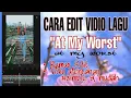Download Lagu CARA EDIT VIDIO LAGU \