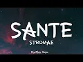Stromae - Santè (lyrics) English/French