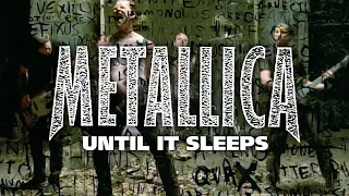 metallica until it sleeps official music video 