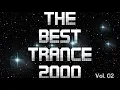 Download Lagu The Best Trance 2000 (Vol. 02)
