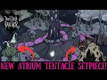 The Atrium Has FOREVER Changed - NEW TENTACLE SETPIECE