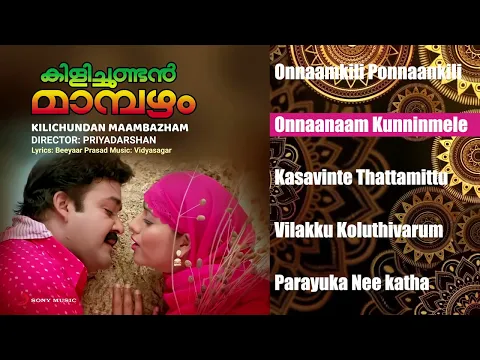 Download MP3 Kilichundan Maambazham - Jukebox | Mohanlal, Soundarya | Vidyasagar | Beeyaar Prasad