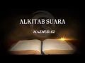 ALKITAB SUARA - MAZMUR 62