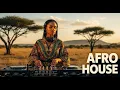 Lagu Afro House AfroSoul Mix 2025 | Deep Rhythms