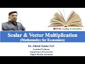 Scalar Vector Multiplication Matrix Multiplication - 7 NPA Teaching Dr Abdul Azeez N P