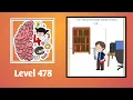 Brain Test 4 Level 478 Solution Walkthrough