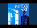 Lagu Bukan Aku (feat. H.Tb.Moch.Komaruddin Syarbini)