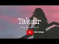 Download Lagu Takdir //KARYA LAGU // Official Music Video
