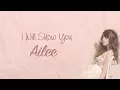 Download Lagu Ailee - I Will Show You (Han|Rom|Eng) Lyrics