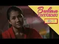 Bukan Untukmu | Episod 1