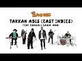 Download Lagu ISLAND VIBES - TAKKAN ABIS EAST INDIES FEAT. KAMGA \u0026 LAWA \