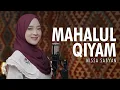 Download Lagu NISSA SABYAN - MAHALUL QIYAM - 1 JAM FULL NONSTOP