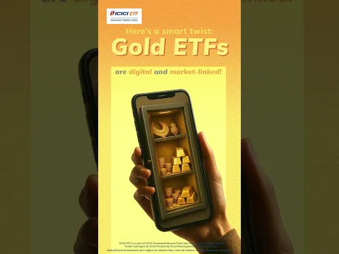 Glow to Grow |  ICICI Prudential Gold ETF