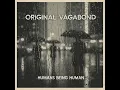 Original Vagabond - Into The Void