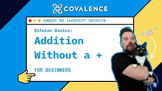 Conquer the JavaScript Interview Bitwise Basics Addition Without Operator Beginner Skill Level
