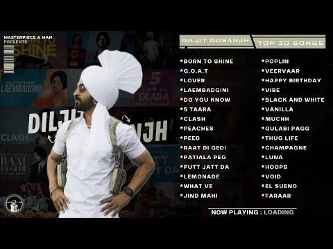 Download MP3 Diljit Dosanjh Top 30 Songs | Punjabi Jukebox 2023 | Diljit Dosanjh Punjabi Songs | @MasterpieceAMan