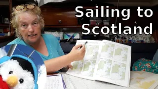 Sailing to Scotland – Carrickfergus – North Channel – Lamlash – Isle of Arran – Ep. 150